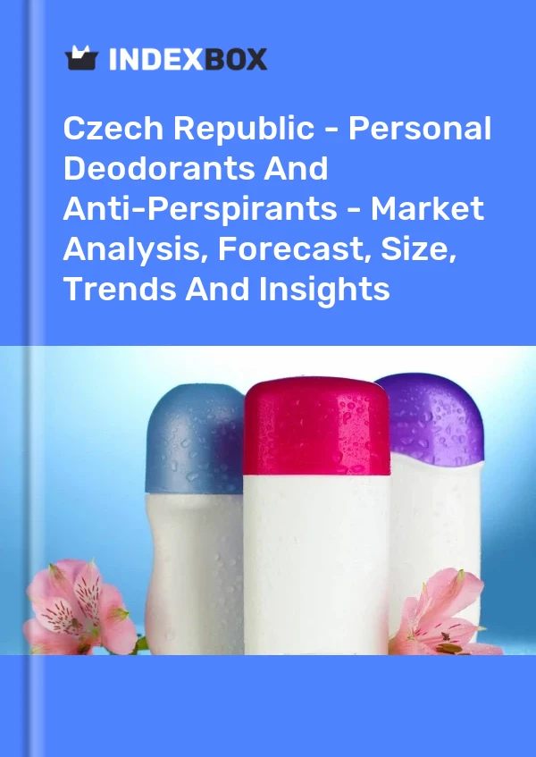Czech Republic - Personal Deodorants And Anti-Perspirants - Market Analysis, Forecast, Size, Trends And Insights