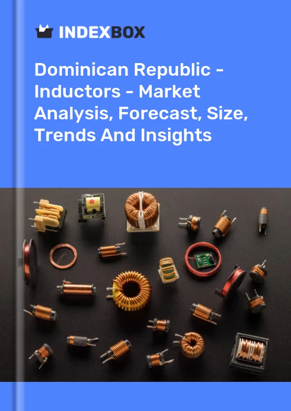 Report Dominican Republic - Inductors - Market Analysis, Forecast, Size, Trends and Insights for 499$