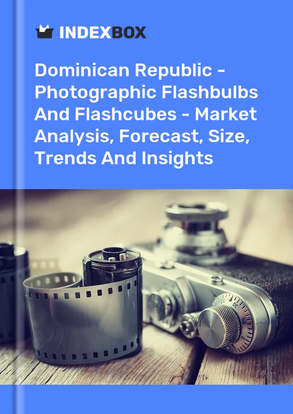 Dominican Republic - Photographic Flashbulbs And Flashcubes - Market Analysis, Forecast, Size, Trends And Insights