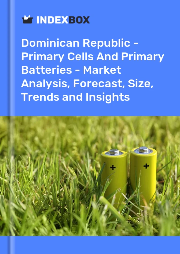 Report Dominican Republic - Primary Cells and Primary Batteries - Market Analysis, Forecast, Size, Trends and Insights for 499$