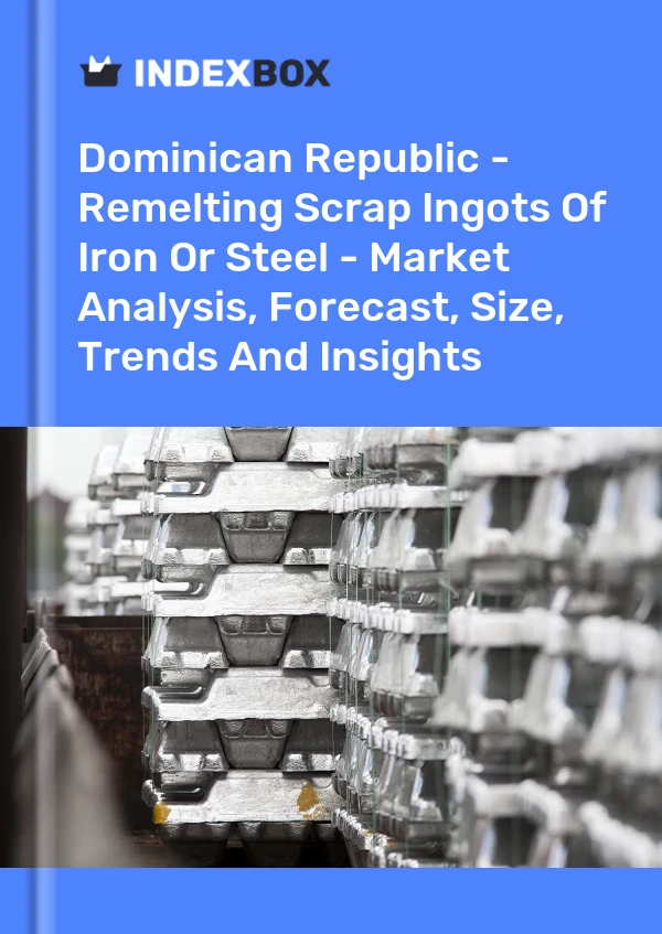 Report Dominican Republic - Remelting Scrap Ingots of Iron or Steel - Market Analysis, Forecast, Size, Trends and Insights for 499$