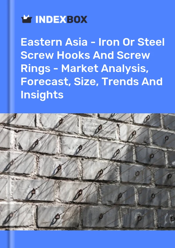 Report Eastern Asia - Iron or Steel Screw Hooks and Screw Rings - Market Analysis, Forecast, Size, Trends and Insights for 499$