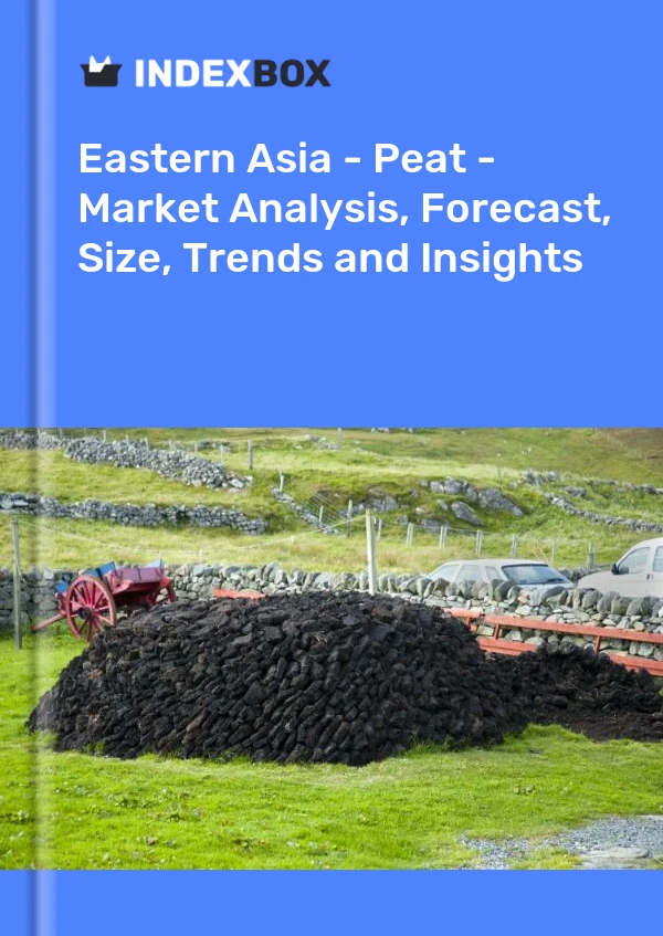 Report Eastern Asia - Peat - Market Analysis, Forecast, Size, Trends and Insights for 499$