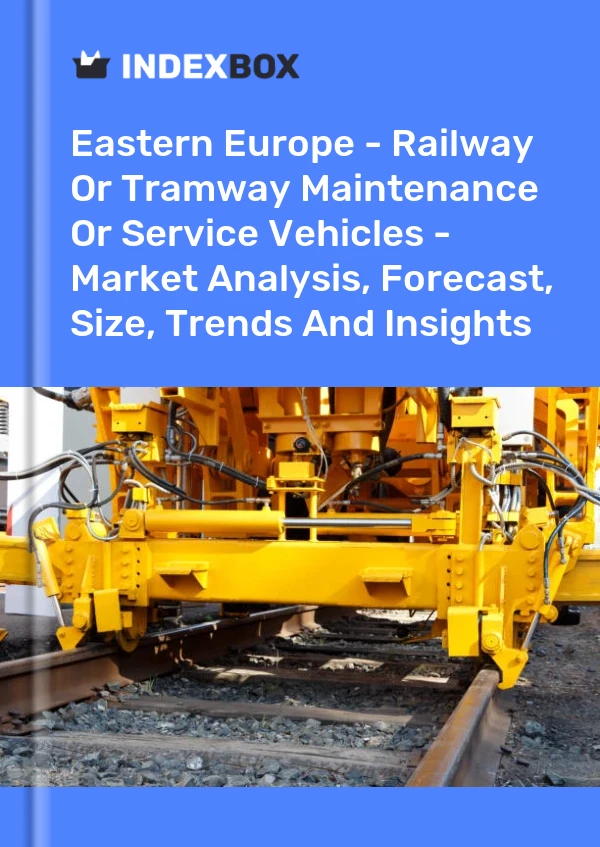 Report Eastern Europe - Railway or Tramway Maintenance or Service Vehicles - Market Analysis, Forecast, Size, Trends and Insights for 499$