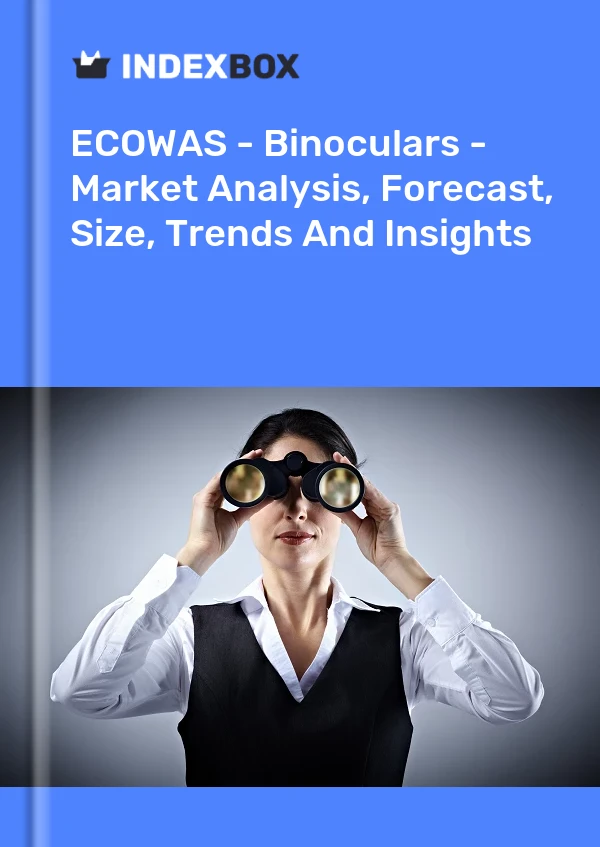 Report ECOWAS - Binoculars - Market Analysis, Forecast, Size, Trends and Insights for 499$
