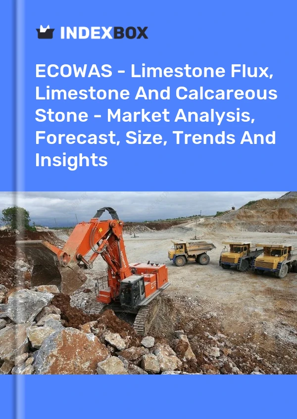 Report ECOWAS - Limestone Flux, Limestone and Calcareous Stone - Market Analysis, Forecast, Size, Trends and Insights for 499$