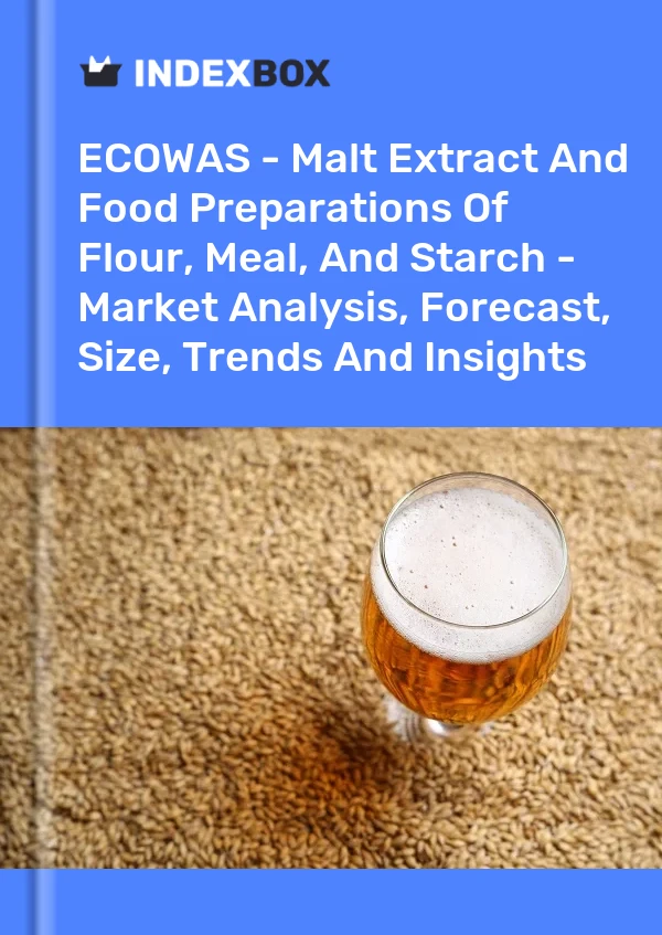 Report ECOWAS - Malt Extract and Food Preparations of Flour, Meal, and Starch - Market Analysis, Forecast, Size, Trends and Insights for 499$