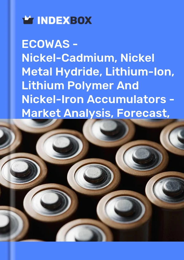 Report ECOWAS - Nickel-Cadmium, Nickel Metal Hydride, Lithium-Ion, Lithium Polymer and Nickel-Iron Accumulators - Market Analysis, Forecast, Size, Trends and Insights for 499$