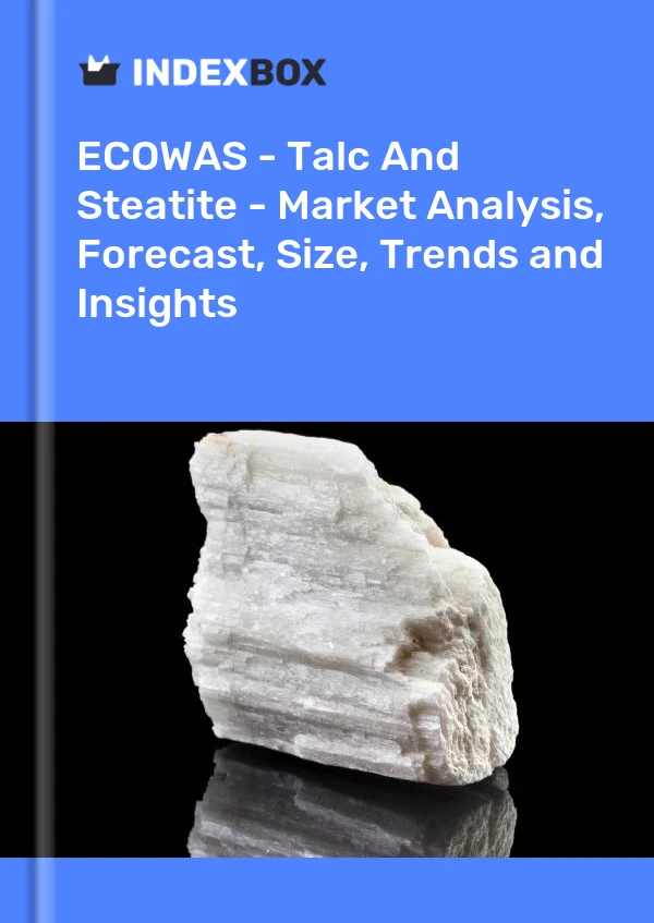 Report ECOWAS - Talc and Steatite - Market Analysis, Forecast, Size, Trends and Insights for 499$