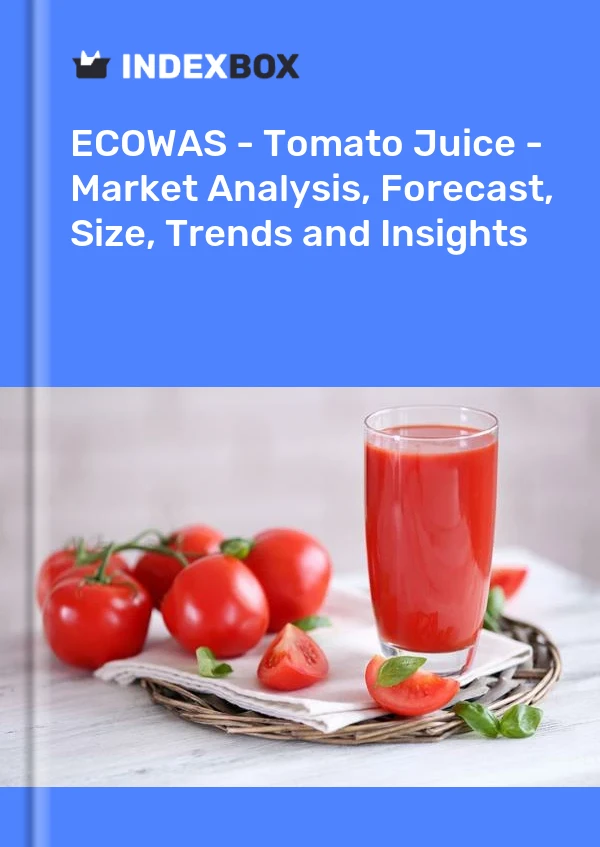 Report ECOWAS - Tomato Juice - Market Analysis, Forecast, Size, Trends and Insights for 499$