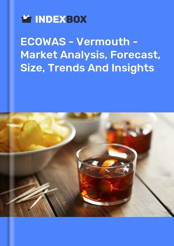 Report ECOWAS - Vermouth - Market Analysis, Forecast, Size, Trends and Insights for 499$