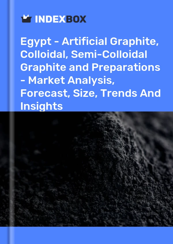 Report Egypt - Artificial Graphite, Colloidal, Semi-Colloidal Graphite and Preparations - Market Analysis, Forecast, Size, Trends and Insights for 499$