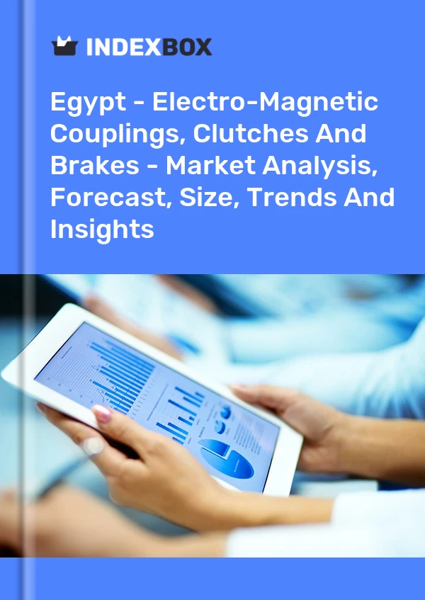 Report Egypt - Electro-Magnetic Couplings, Clutches and Brakes - Market Analysis, Forecast, Size, Trends and Insights for 499$