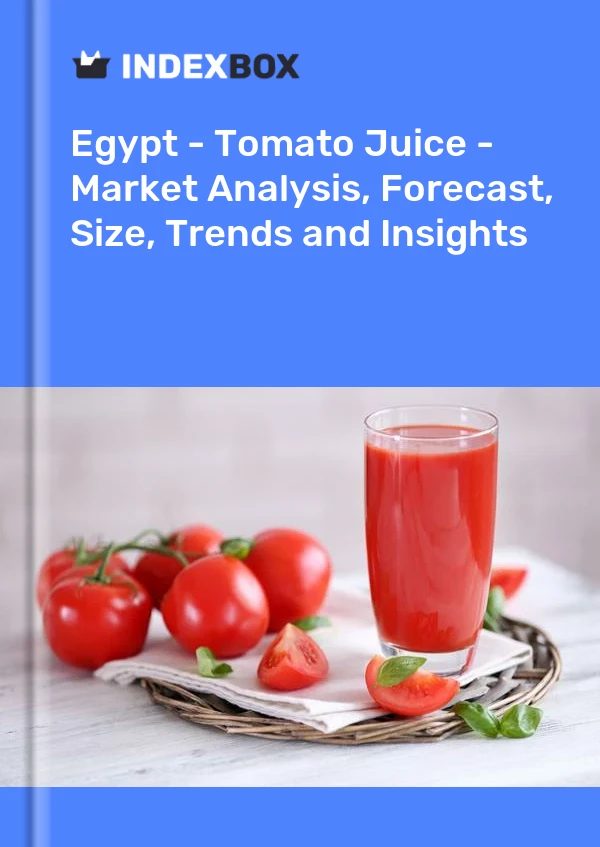 Egypt - Tomato Juice - Market Analysis, Forecast, Size, Trends and Insights