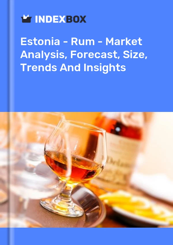 Report Estonia - Rum - Market Analysis, Forecast, Size, Trends and Insights for 499$