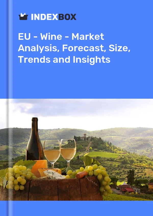 Rapport UE - Vin - Analyse du marché, prévisions, taille, tendances et perspectives for 499$