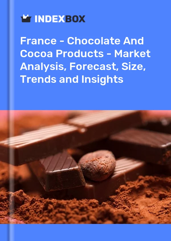 Rapport France - Produits à base de chocolat et de cacao - Analyse du marché, prévisions, taille, tendances et perspectives for 499$