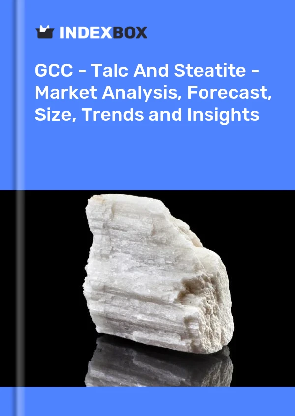 Report GCC - Talc and Steatite - Market Analysis, Forecast, Size, Trends and Insights for 499$