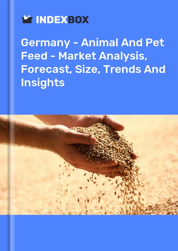 Allemagne - Aliments pour animaux et animaux de compagnie - Analyse du marché, prévisions, taille, tendances et perspectives