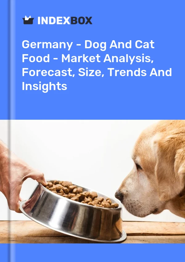 Allemagne - Aliments pour chiens et chats - Analyse du marché, prévisions, taille, tendances et perspectives