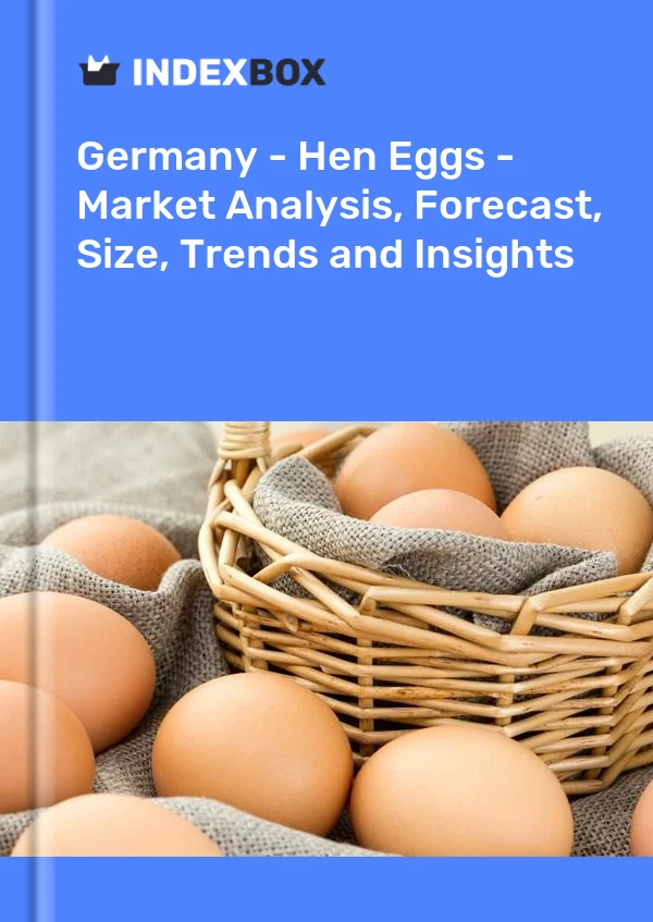 Rapport Allemagne - Oeufs de poule - Analyse du marché, prévisions, taille, tendances et perspectives for 499$