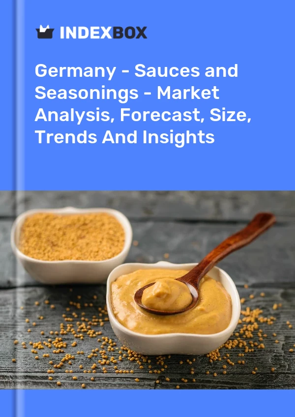 Report Germany - Sauces and Seasonings - Market Analysis, Forecast, Size, Trends and Insights for 499$
