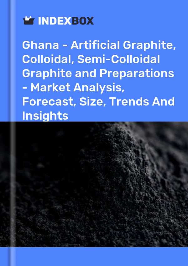 Report Ghana - Artificial Graphite, Colloidal, Semi-Colloidal Graphite and Preparations - Market Analysis, Forecast, Size, Trends and Insights for 499$