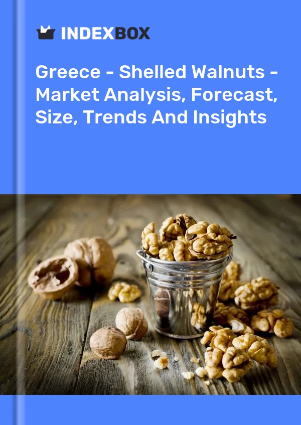 Report Greece - Shelled Walnuts - Market Analysis, Forecast, Size, Trends and Insights for 499$