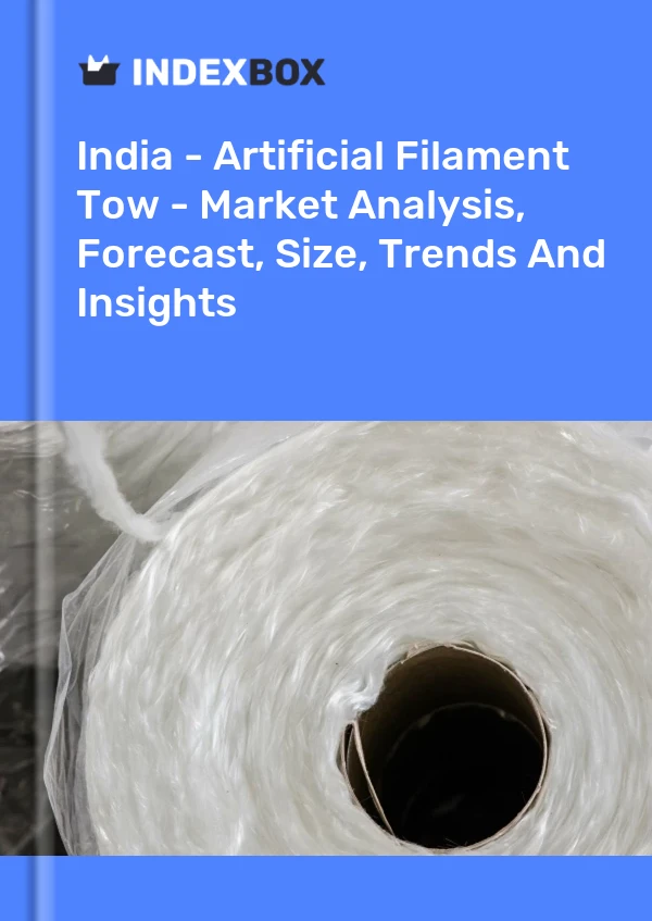 Inde - Remorquage de filaments artificiels - Analyse du marché, prévisions, taille, tendances et perspectives