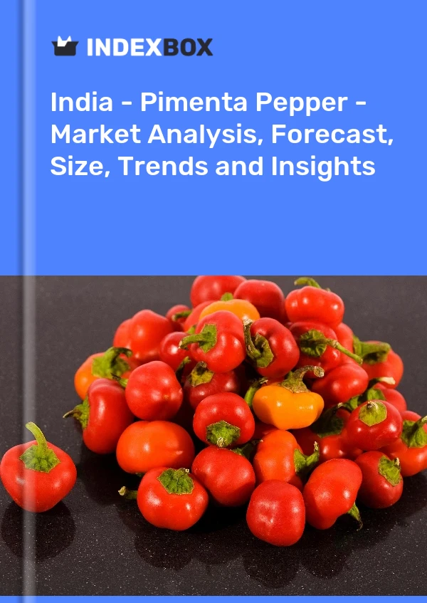Inde - Pimenta Pepper - Analyse du marché, prévisions, taille, tendances et perspectives
