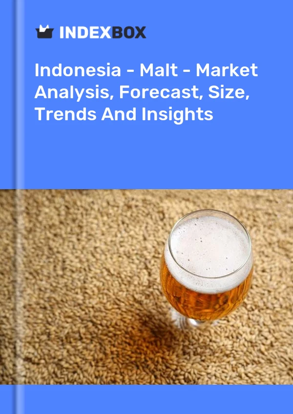 Report Indonesia - Malt - Market Analysis, Forecast, Size, Trends and Insights for 499$