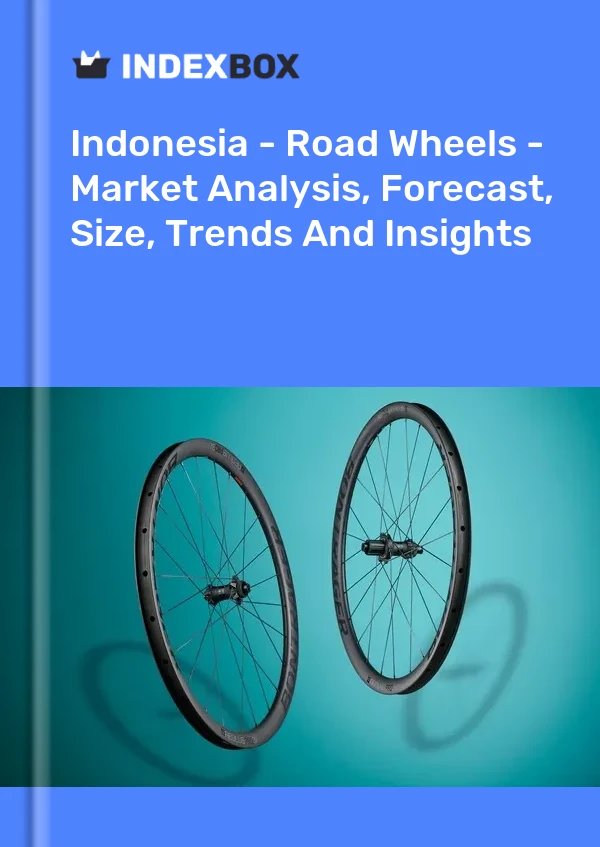 Indonesia - Road Wheels - Market Analysis, Forecast, Size, Trends And Insights