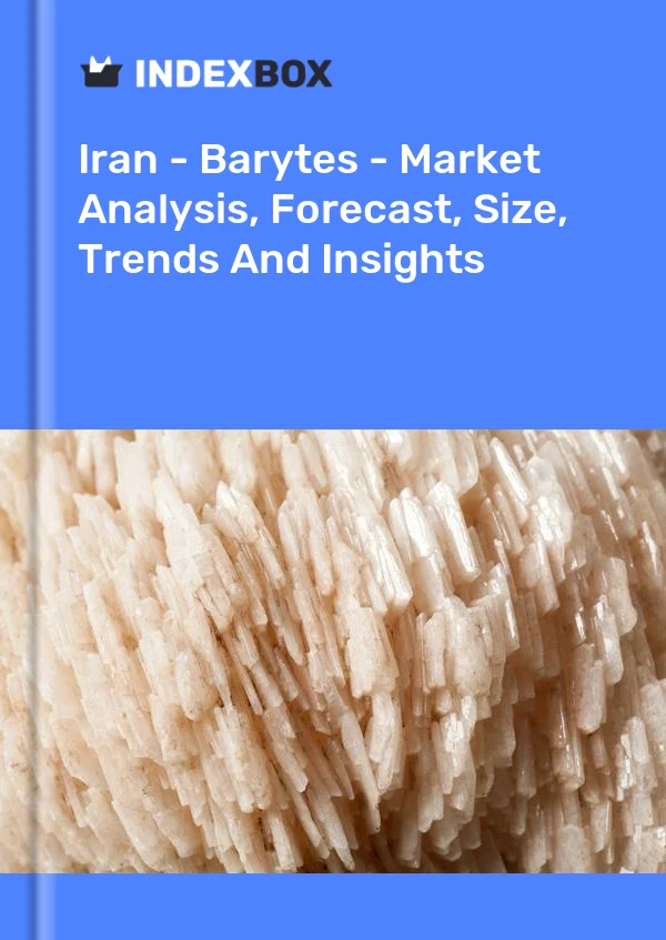 Report Iran - Barytes - Market Analysis, Forecast, Size, Trends and Insights for 499$