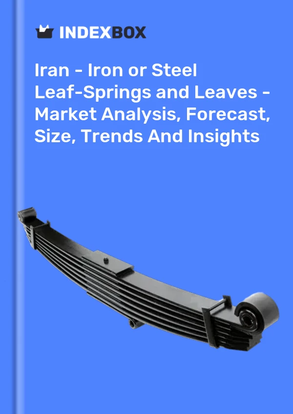Report Iran - Iron or Steel Leaf-Springs and Leaves - Market Analysis, Forecast, Size, Trends and Insights for 499$