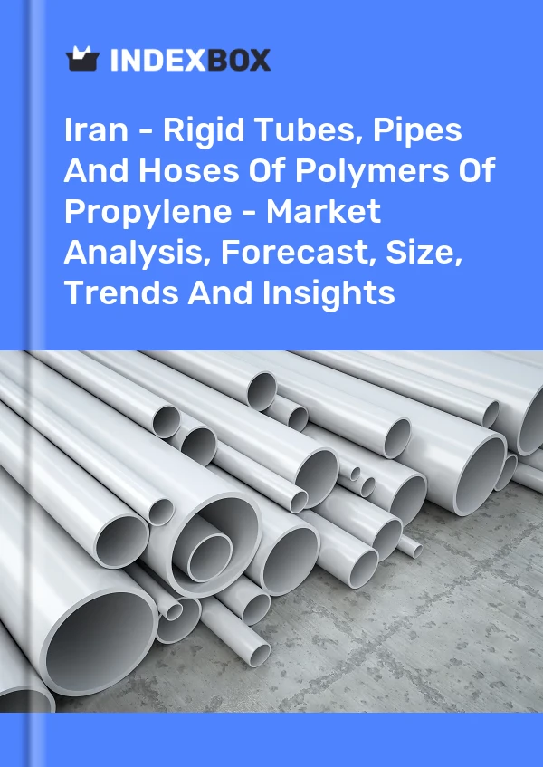 Report Iran - Rigid Tubes, Pipes and Hoses of Polymers of Propylene - Market Analysis, Forecast, Size, Trends and Insights for 499$