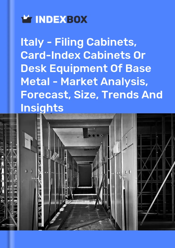 Rapport Italie - Classeurs, classeurs à fiches ou équipement de bureau en métal de base - Analyse du marché, prévisions, taille, tendances et perspectives for 499$
