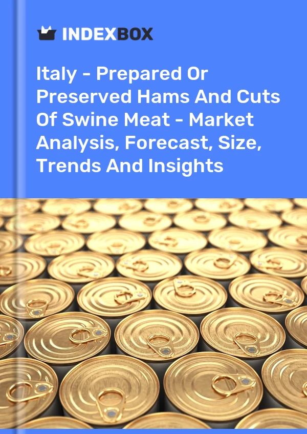 Report Italy - Prepared or Preserved Hams and Cuts of Swine Meat - Market Analysis, Forecast, Size, Trends and Insights for 499$