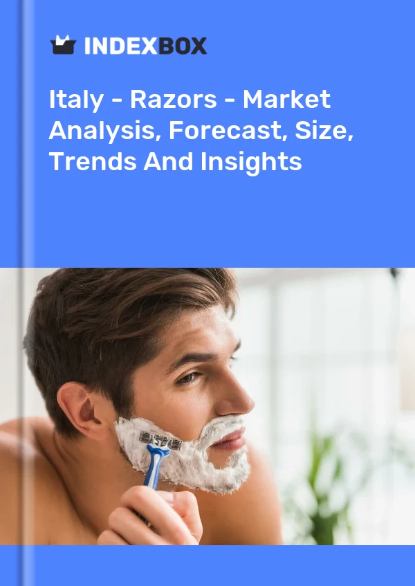 Italy - Razors - Market Analysis, Forecast, Size, Trends And Insights