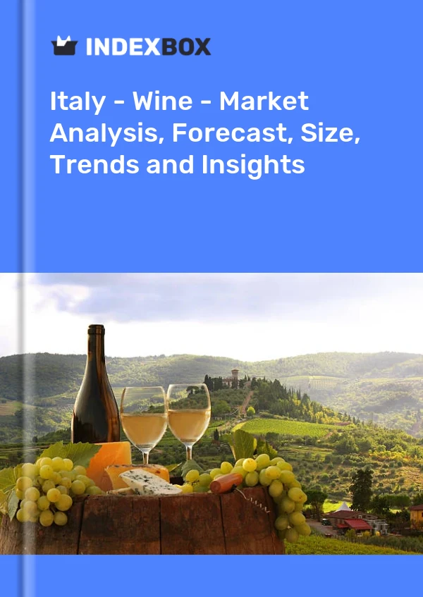 Rapport Italie - Vin - Analyse du marché, prévisions, taille, tendances et perspectives for 499$