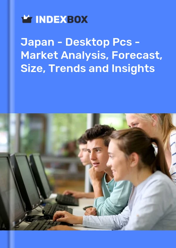 Rapport Japon - Ordinateurs de bureau - Analyse du marché, prévisions, taille, tendances et perspectives for 499$