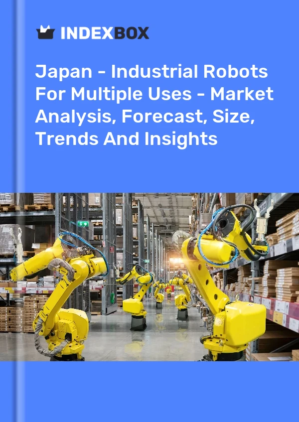 Rapport Japon - Robots industriels à usages multiples - Analyse du marché, prévisions, taille, tendances et perspectives for 499$