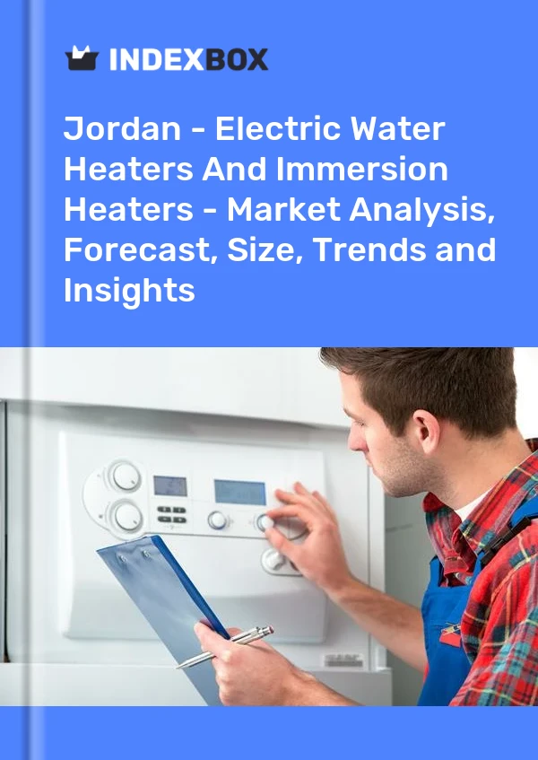 Jordan - Electric Water Heaters And Immersion Heaters - Market Analysis, Forecast, Size, Trends and Insights