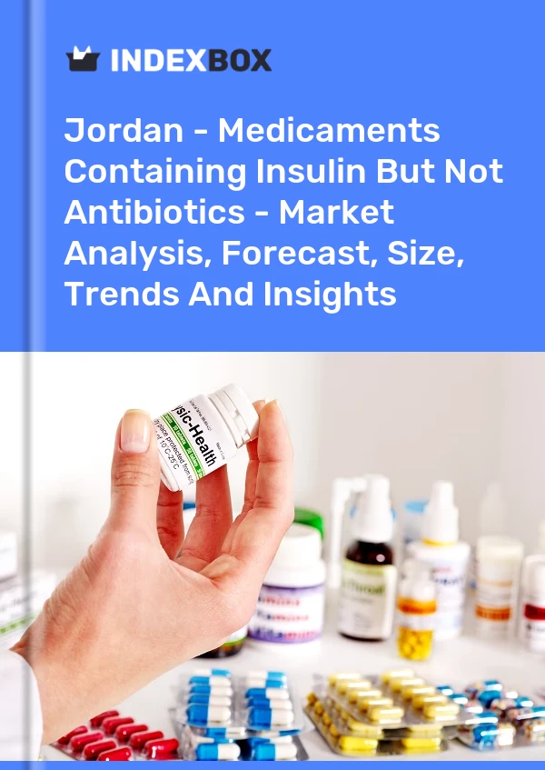 Jordan - Medicaments Containing Insulin But Not Antibiotics - Market Analysis, Forecast, Size, Trends And Insights