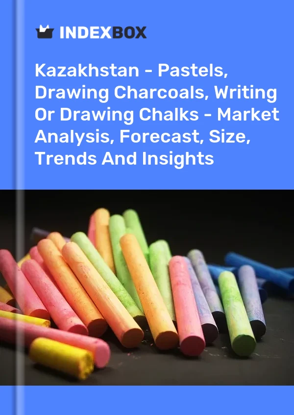 Report Kazakhstan - Pastels, Drawing Charcoals, Writing or Drawing Chalks - Market Analysis, Forecast, Size, Trends and Insights for 499$