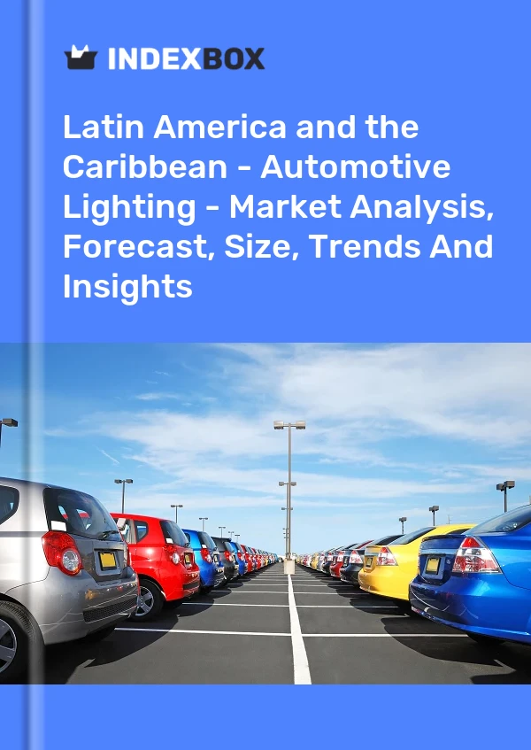 Report Latin America and the Caribbean - Automotive Lighting - Market Analysis, Forecast, Size, Trends and Insights for 499$