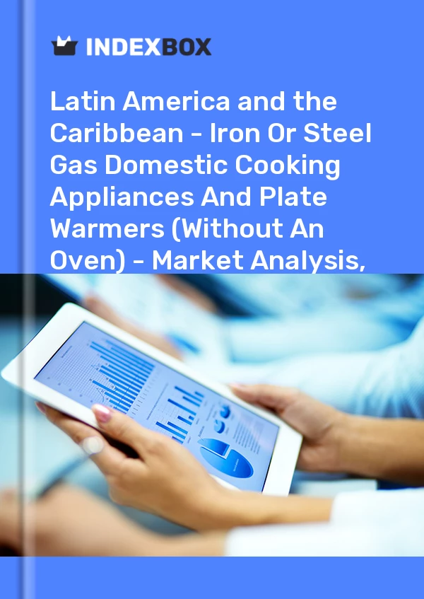 Report Latin America and the Caribbean - Iron or Steel Gas Domestic Cooking Appliances and Plate Warmers (Without An Oven) - Market Analysis, Forecast, Size, Trends and Insights for 499$