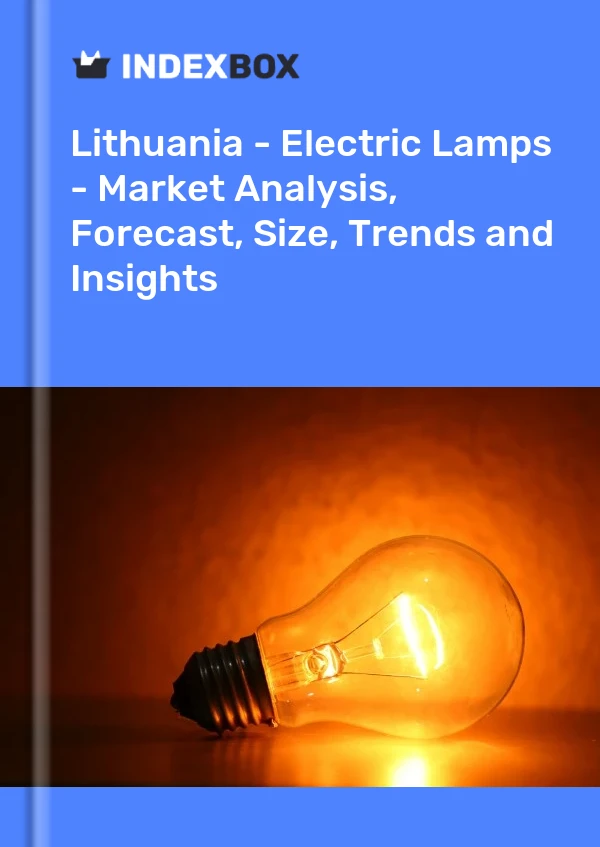Report Lithuania - Electric Lamps - Market Analysis, Forecast, Size, Trends and Insights for 499$