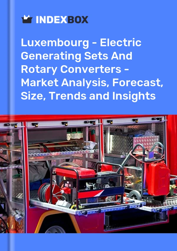 Report Luxembourg - Electric Generating Sets and Rotary Converters - Market Analysis, Forecast, Size, Trends and Insights for 499$