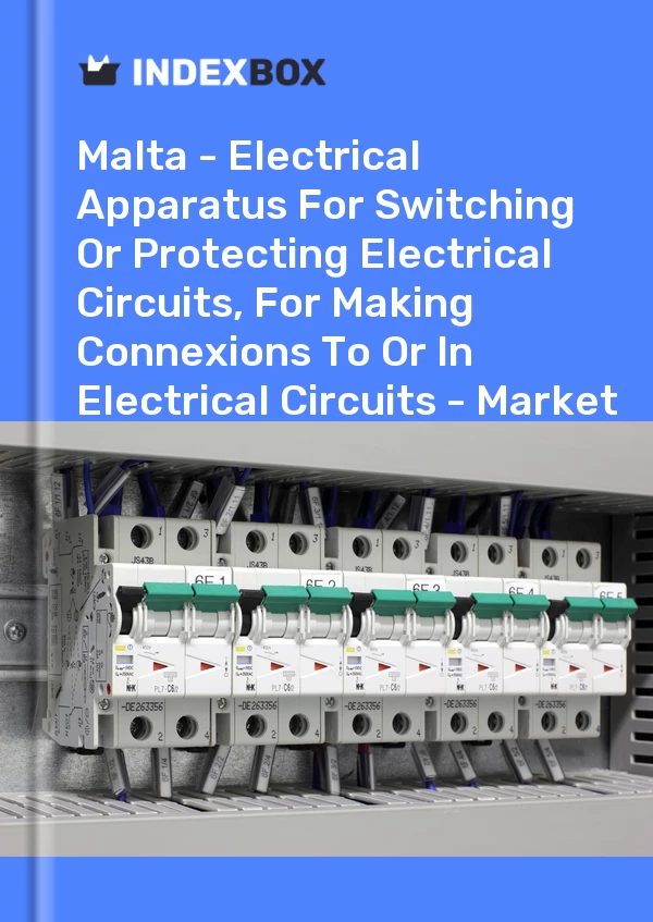 Report Malta - Electrical Apparatus for Switching or Protecting Electrical Circuits, for Making Connexions to or in Electrical Circuits - Market Analysis, Forecast, Size, Trends and Insights for 499$