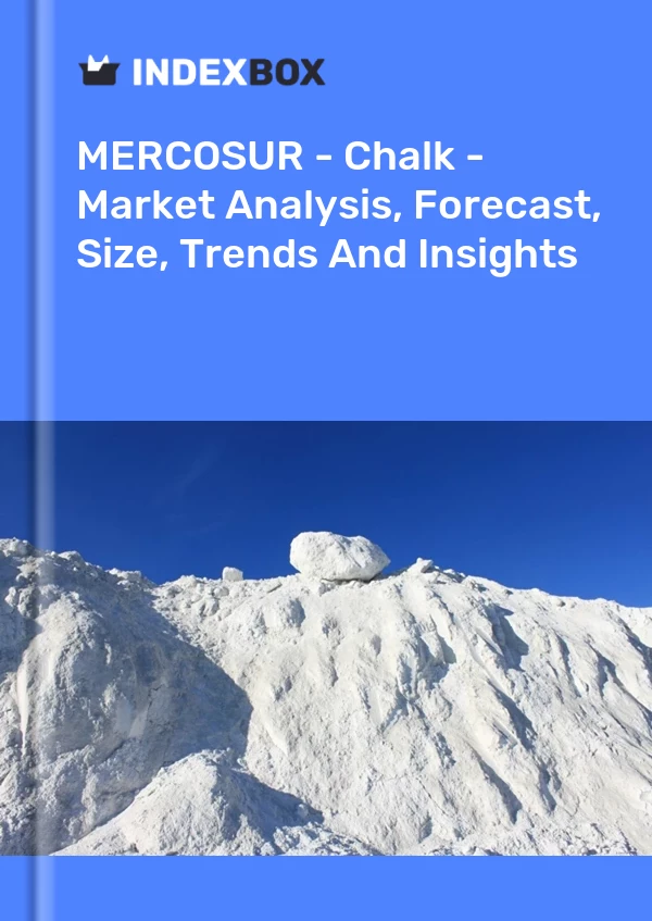 Report MERCOSUR - Chalk - Market Analysis, Forecast, Size, Trends and Insights for 499$